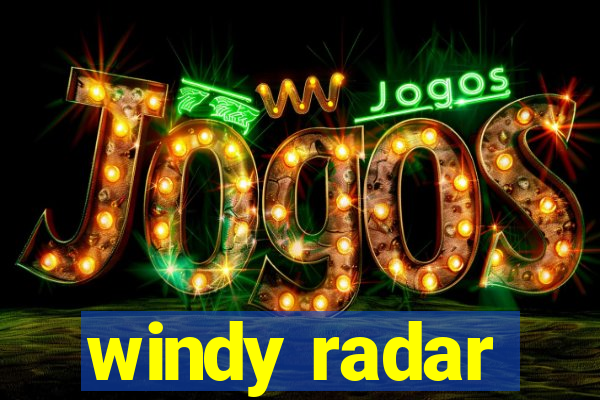 windy radar